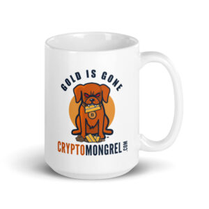 CryptoMongrel Gold Gone mug Version 2